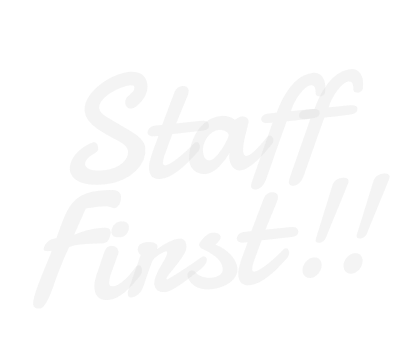 Staff First!!